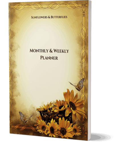 Sunflowers & Butterflies Planner A Stunning Undated Monthly & Weekly Planner